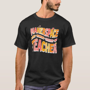 Makerspace Wissenschaft Technologie Ingenieurwesen T-Shirt