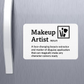 Makeup Artist Definition - Set Life 4" x 6" Flex Magnet