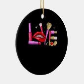 Makeup Artist Liebe Kosmetikerin Mode Keramik Ornament (Rechts)