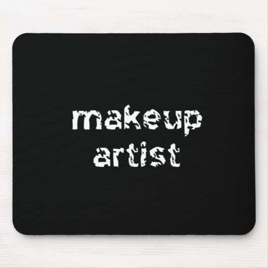 Makeup Artist Mousepad (Vorne)