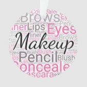Makeup Artist Ornament (Vorderseite)