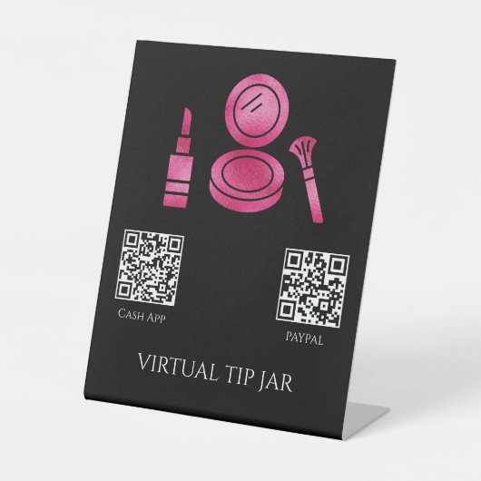 Makeup Artist Virtual Tip Jar Tabletop-Zeichen Sockelschild (Vorderseite)