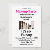 Makeup Funny Pun Makeup Einladung (Vorderseite)