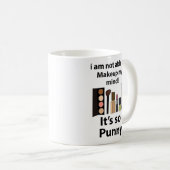 Makeup Funny Pun Makeup Kaffeetasse (VorderseiteRechts)