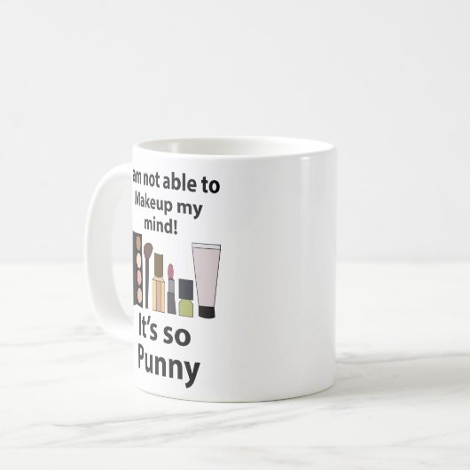 Makeup Funny Pun Makeup Kaffeetasse (Vorderseite Links)
