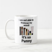 Makeup Funny Pun Makeup Kaffeetasse (Links)
