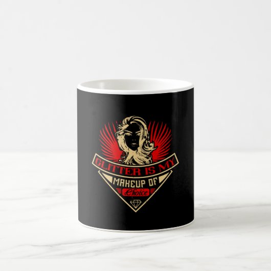 Makeup - Glitzer ist meine Wahl Kaffeetasse (Mittel)