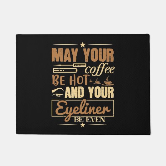 Makeup - heißer Kaffee und sogar Eyeliner Fußmatte (Vorderseite)