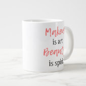 Makeup ist Kunst Schönheit Jumbo-Tasse (Vorderseite Rechts)