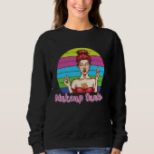 Makeup Junkie Makeup Artist Sweatshirt (Vorderseite)