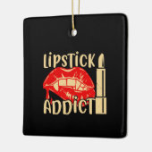 Makeup - Lipstick-Addict Keramikornament (Links)