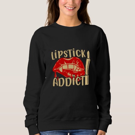 Makeup - Lipstick-Addict Sweatshirt (Vorderseite)