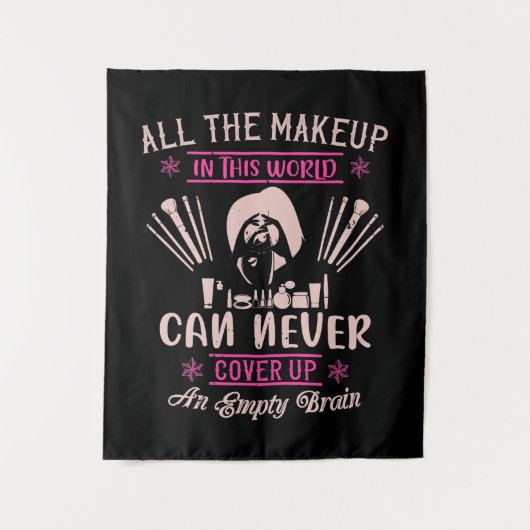 Makeup - Make-up Can't Cover Empty Brain Wandteppich (Vorderseite)