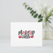Makeup Queen Design- Makeup Zitat Postkarte (Stehend Vorderseite)