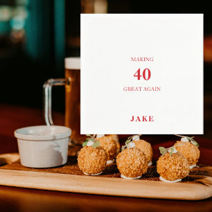 Making 40 Great Again Rote Text Geburtstagsfeier Serviette