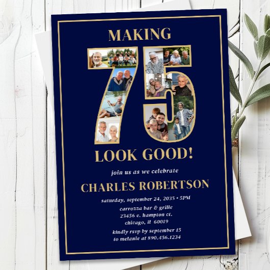 Making 75 Look Good Photo Birthday Einladung