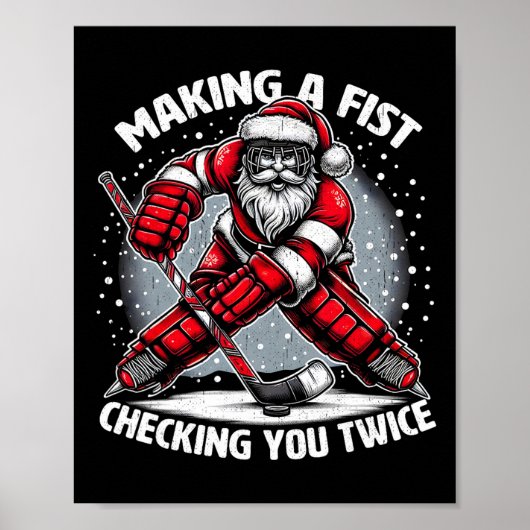 Making A Fist Checking You Twice Ugly Christmas Sa Poster (Vorne)