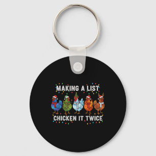 Making A List Chicken It Twice Funny Chicken Chris Schlüsselanhänger