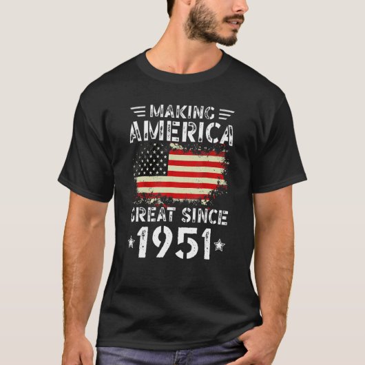 Making America Great Since 1951 USA Flag Retro Bir T-Shirt (Vorderseite)