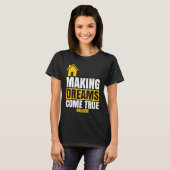Making Dreams Come True  Realtor Sell House Homeow T-Shirt (Vorne ganz)