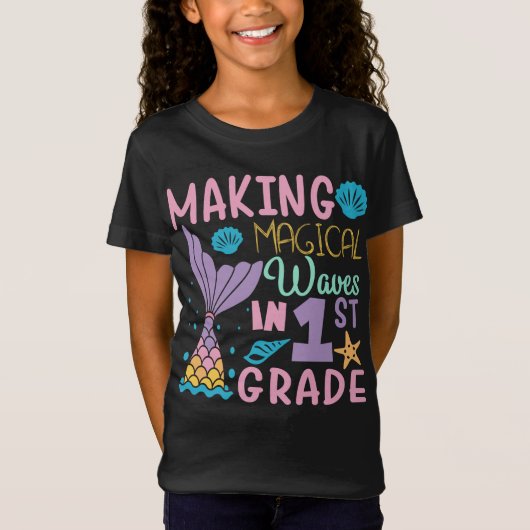 Making Magical Waves In 1st Grade Back To School T-Shirt (Vorderseite)