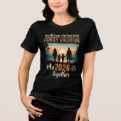 Making Memories Family Vacation 2026 Together T-Sh Tri-Blend Shirt (Vorderseite)