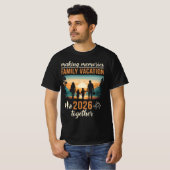 Making Memories Family Vacation 2026 Together T-Shirt (Vorne ganz)