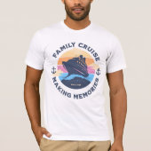 Making Memories Nautical Vacation T-Shirt (Vorderseite)
