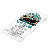 Making Memories One Cruise at a Time Cruise Door Magnet (Linke Seite)