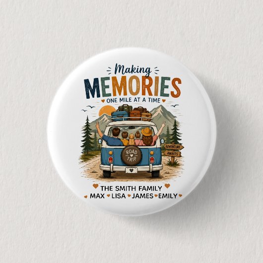 Making Memories One Mile at a Time | Custom Family Button (Vorderseite)