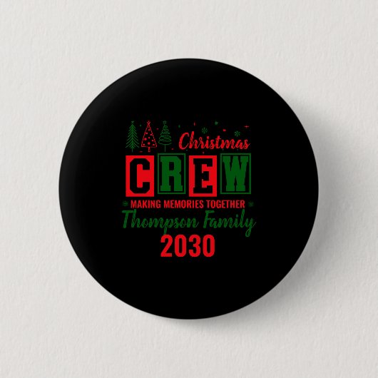 Making Memories Together Ized Christmas Crew _1 Button (Vorderseite)