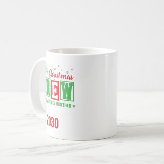 Making Memories Together Ized Christmas Crew T Shi Kaffeetasse (Vorderseite Links)