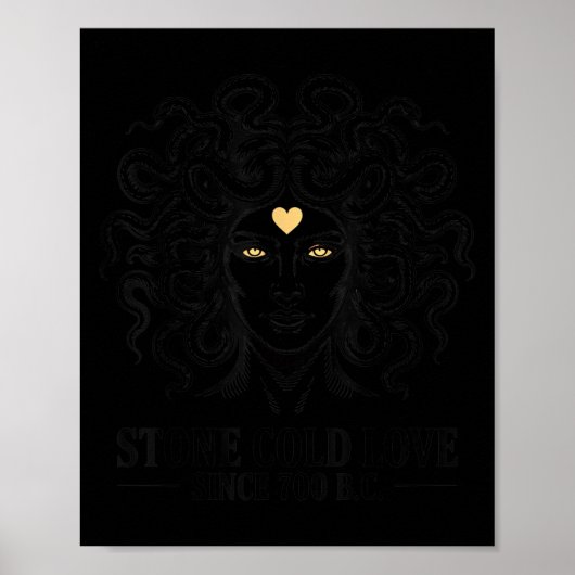 Making Men Hard Since 700 Bc Medusa Valentine Day  Poster (Vorne)