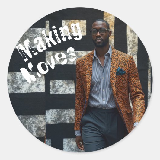Making Moves Runder Aufkleber (Vorderseite)