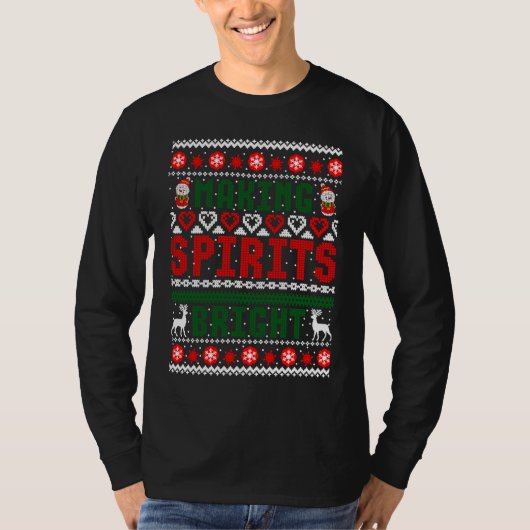 Making Spirits Bright Christmas Ugly Sweater T-Shirt (Vorderseite)