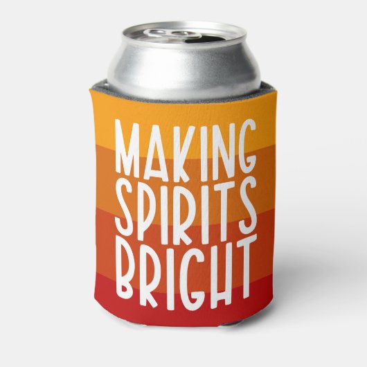 Making Spirits Bright Funny Thanksgiving Party Dosenkühler (Kanne Rückseite)