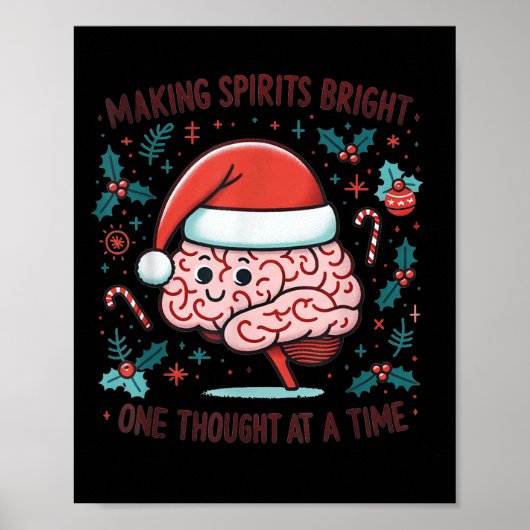 Making Srits Bright Funny Brain Christmas Mental H Poster (Vorne)
