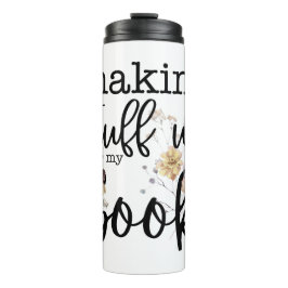Making Stuff Up for My Book (mit Florals) Thermosbecher
