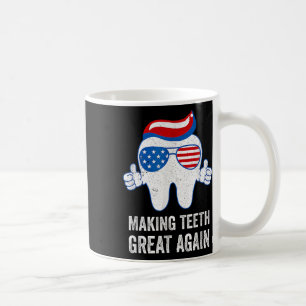Making Teeth Great Again Amerika Flagge Dental  Kaffeetasse
