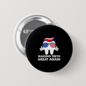 Making Teeth Great Again Lustige Zähne Trump Haar Button (Vorne & Hinten)