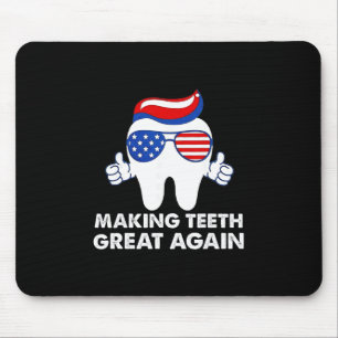 Making Teeth Great Again Lustige Zähne Trump Haar Mousepad