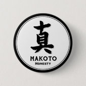 MAKOTO Ehrlichkeit bushido Tusamurai Kanji Button (Vorderseite)