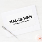 Mal-in-Wah war das jetzt so schwer? Malinois Gift Rechteckiger Aufkleber (Umschlag)