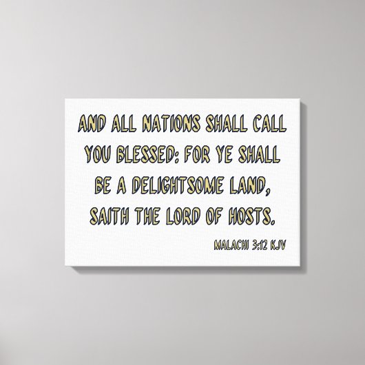 Malachi 3:12 Bibel Verse KJV Mauer Kunst Leinwanddruck (Vorderseite)