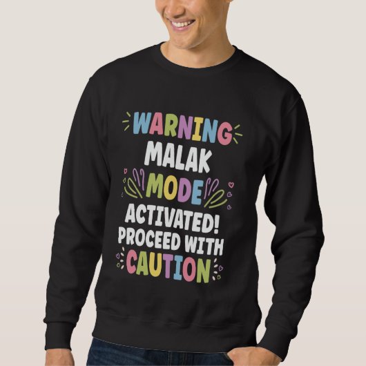MALAK Personalized Name Funny Cute Custom MALAK Na Sweatshirt (Vorderseite)
