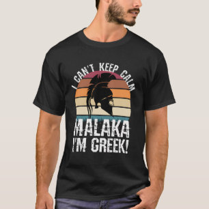 Malaka I bin Griechisch - Stolze griechische Spart T-Shirt