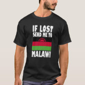 Malawi Flag Design Wenn verloren senden Sie mich a T-Shirt (Vorderseite)