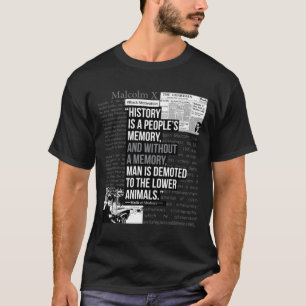 Malcolm X Bestes Zitat4 T-Shirt