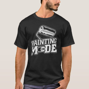 Maler-Dekorator des Hauses im Maler-Modus T-Shirt