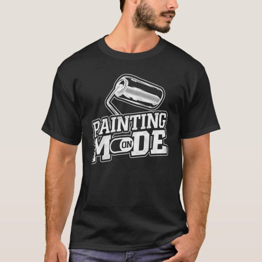 Maler-Dekorator des Hauses im Maler-Modus T-Shirt (Vorderseite)